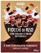 COOP FIOCCHI DI RISO CON GRANO E ORZO INTEGRALI E CON CIOCCOLATO FONDENTE