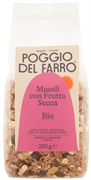 POGGIO DEL FARRO MUESLI CON FRUTTA SECCA BIO
